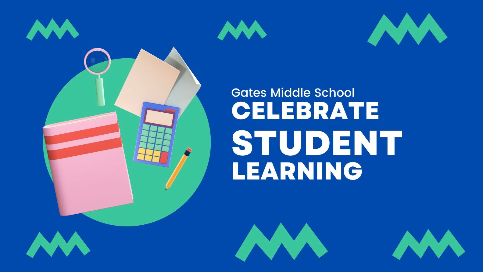 Celebrate Student Learning